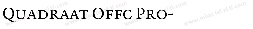 Quadraat Offc Pro字体转换